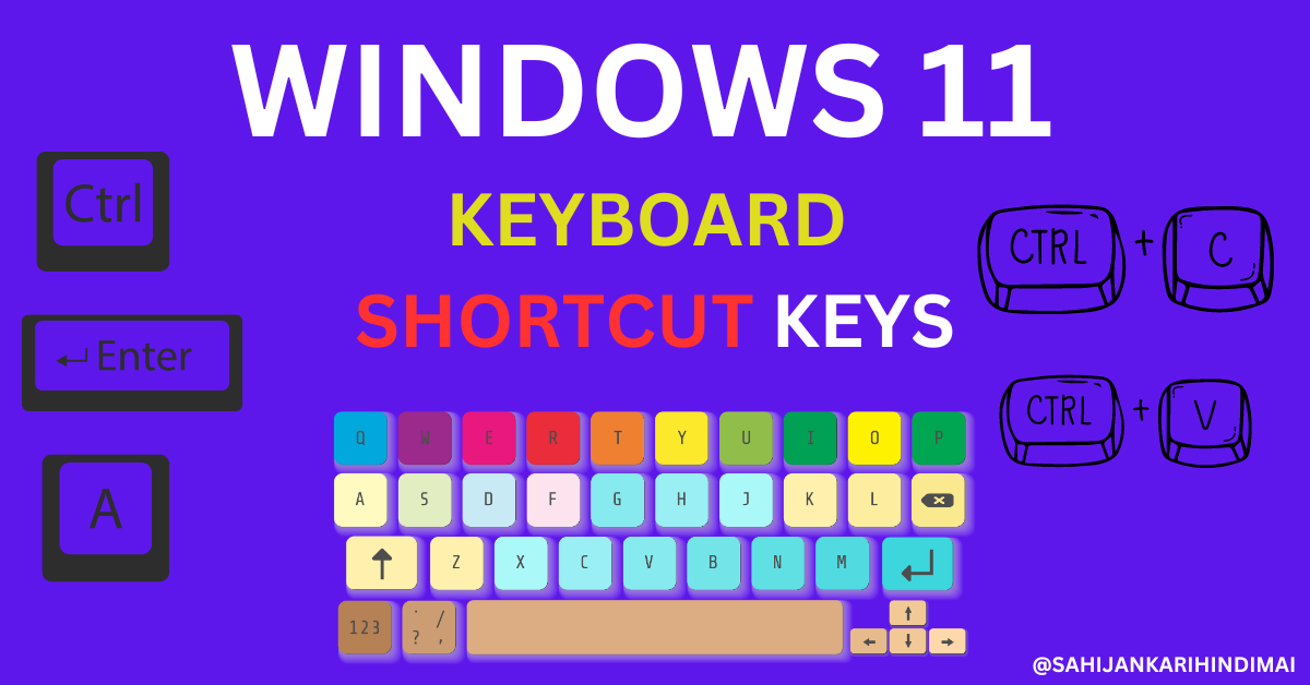 Windows 11 Shortcut Keys In Hindi Sahi Jankari Hindi Mai